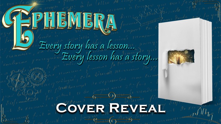 Cover Reveal: Ephemera: Life Lessons&nbsp;Learned