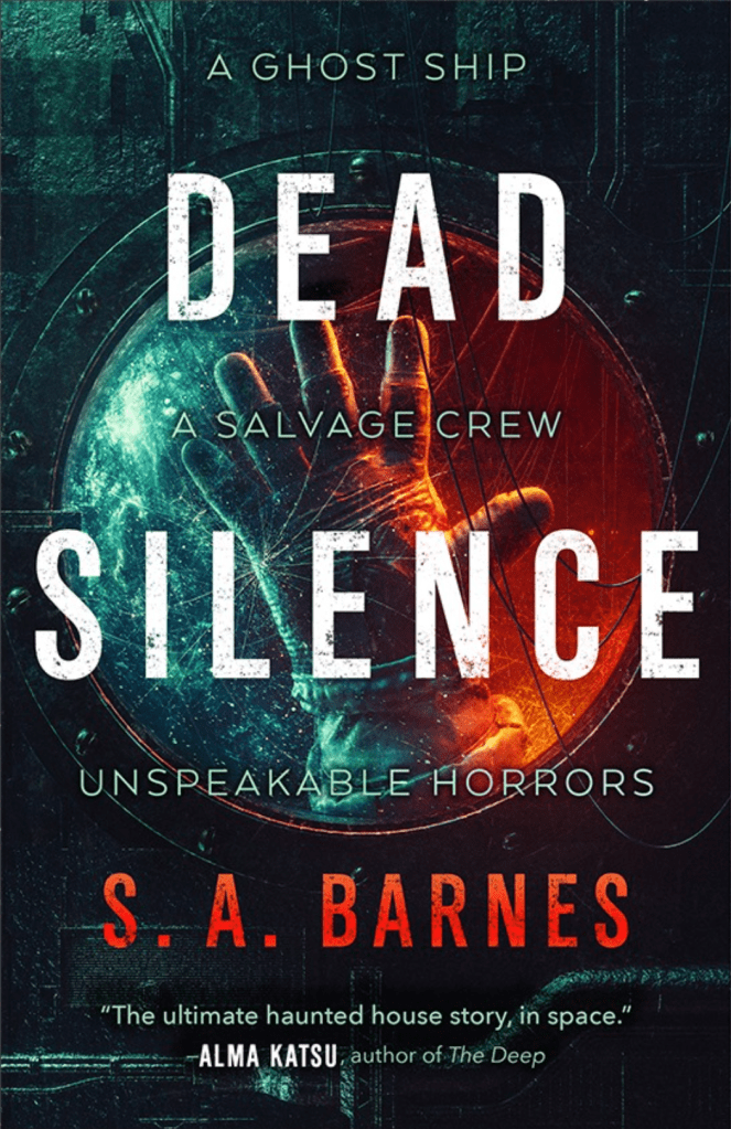 Manuela’s Review of “Dead Silence” by S. A.&nbsp;Barnes