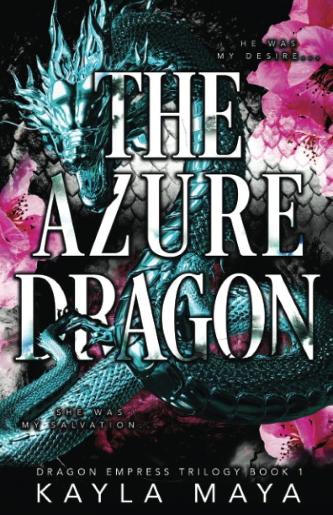 The Azure Dragon (The Dragon&nbsp;Empress)