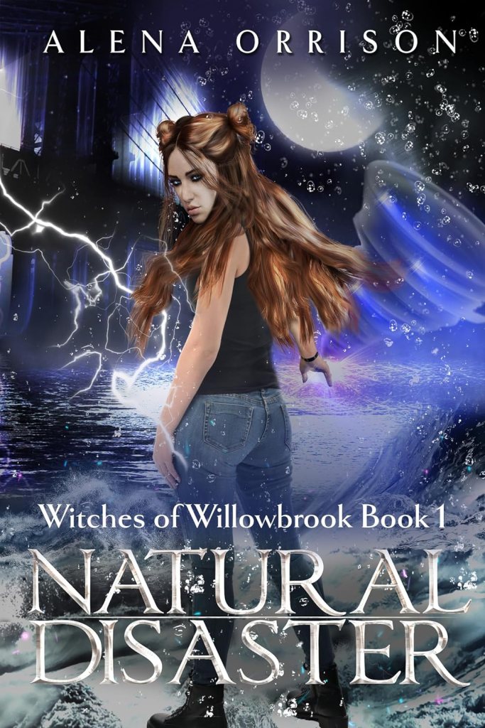 Natural Disaster: Witches of Willowbrook Book&nbsp;1