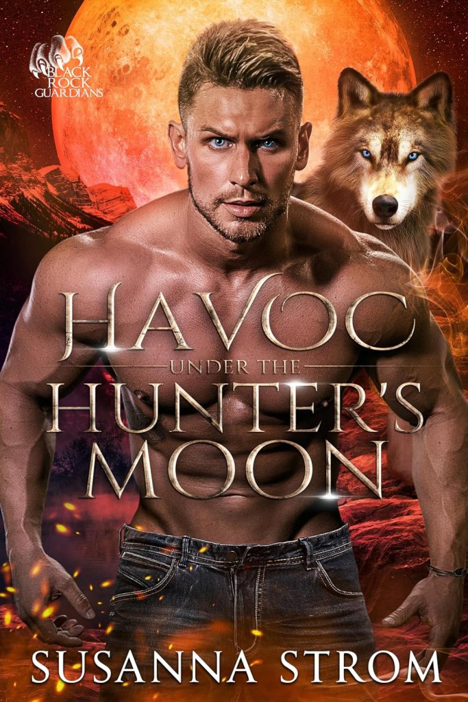 Havoc Under the Hunter’s Moon (Black Rock Guardians Book&nbsp;2)