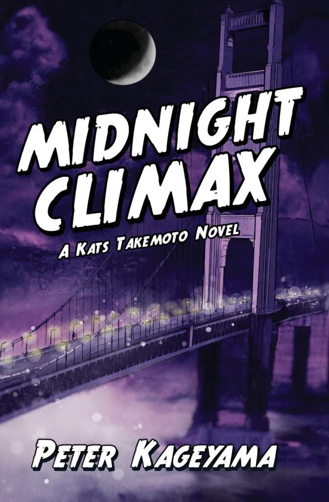 Midnight Climax (A Kats Takemoto Novel Book&nbsp;2)