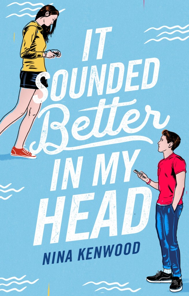 Cait’s Review of “It Sounded Better in My Head” by Nina&nbsp;Kenwood