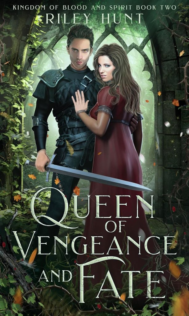 Queen of Vengeance and Fate (Kingdom of Blood and Spirit Book&nbsp;2)