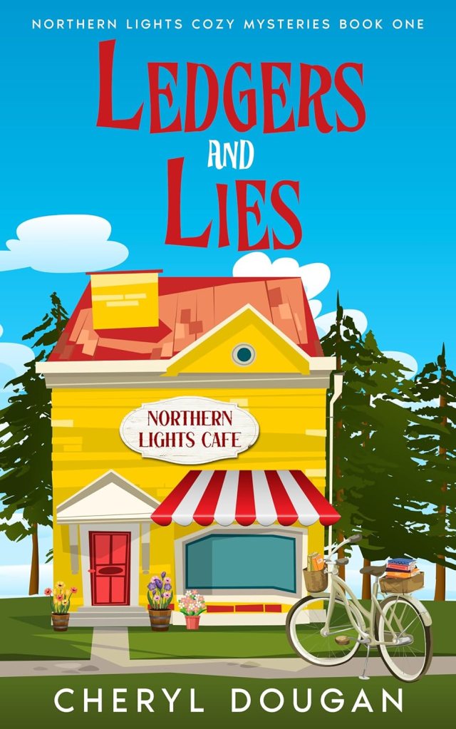 Ledgers and Lies (Northern Lights Cozy Mysteries Book&nbsp;1)
