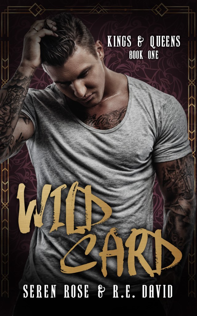 Wild Card (Kings & Queens Book&nbsp;1)